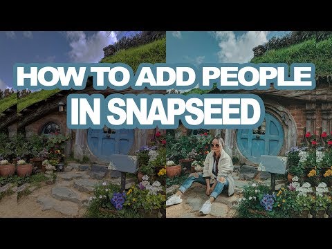 HOW TO ADD YOURSELF INTO A PICTURE WITH SNAPSEED