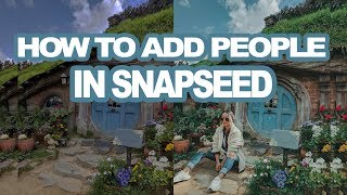 HOW TO ADD YOURSELF INTO A PICTURE WITH SNAPSEED