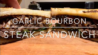 GARLIC BOURBON STEAK SANDWICH | ALL AMERICAN COOKING