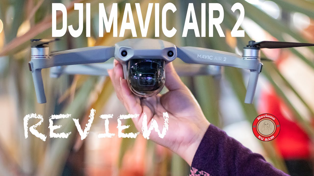 DJI Mavic Air 2 Review - Know Everything Before Buying- Reviews by Sam ...
