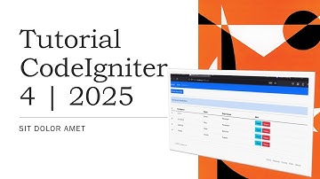 Tutorial Codeigniter 4 Untuk Pemula | Terbaru 2025 | CRUD Codeigniter 4