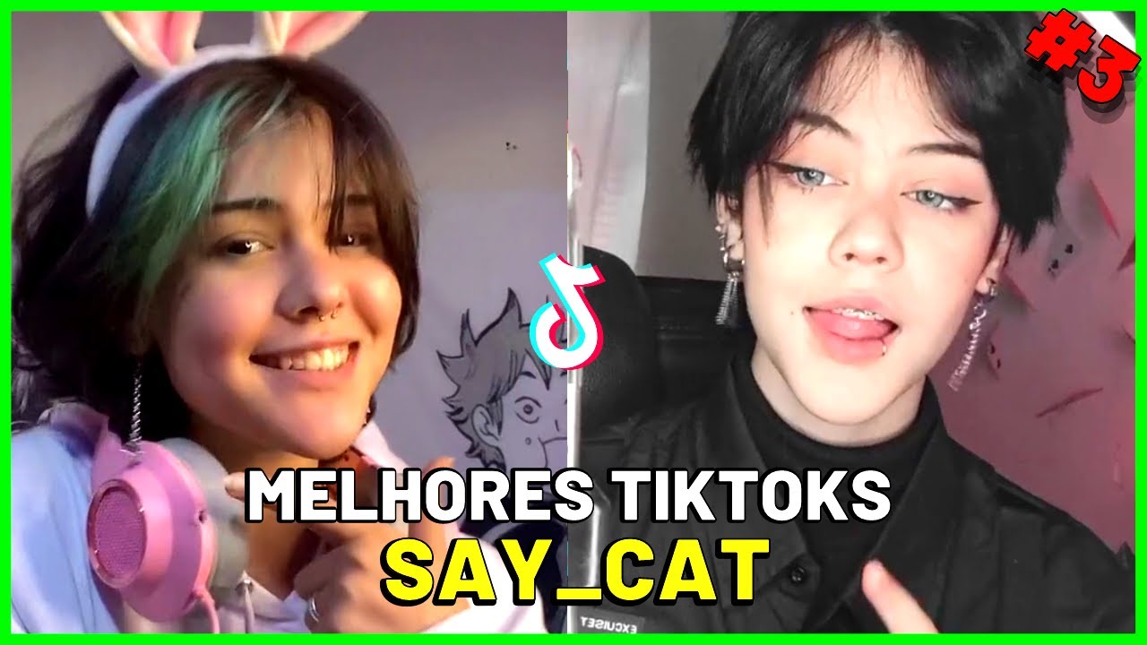 SAY CAT | MELHORES TIK TOKS da SAY_CAT #3