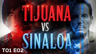 Cártel de Sinaloa vs Tijuana : La Guerra de los Narcos