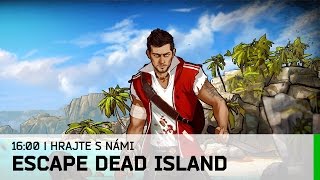 hrajte-s-nami-escape-dead-island
