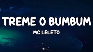 Treme O Bumbum - Mc Leleto  🇧🇷