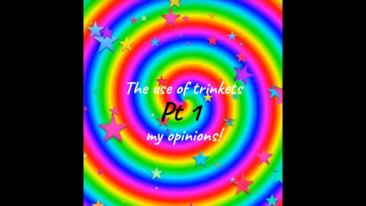 Trinket tips Pt.1 