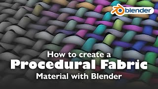 How to create a Procedural Fabric Material with Blender