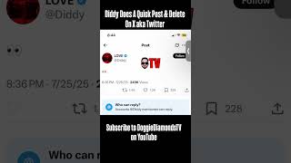 Diddy Does A Quick Post & Delete
