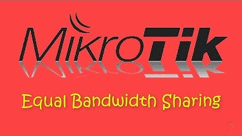 MikroTik :Equal Bandwidth Sharing( SIMPLE QUEUE)مايكروتيك تقسيم السرعة على عدد المستخدمين
