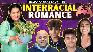 The Zarna Garg Family Podcast | Ep. 25: Interracial Romance