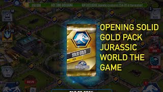 OPENING ANOTHER SOLID GOLD PACK JURASSIC WORLD THE GAME