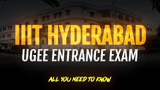 UGEE 2024 | IIIT Hyderabad | A College Better than Most IIT's | Dont Miss it | Anup Sir | MathonGo