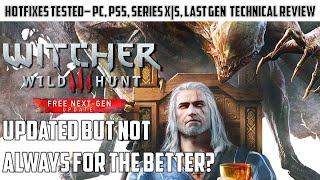 The Witcher 3: Next Gen Update Hotfix2x PC, PS5, Series X|S, Last Gen Technical Review