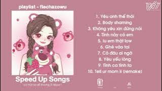 Nhạc Speed Up cực iu đời lun đó ~ Yêu anh thế thôi, body shaming | flechazowu
