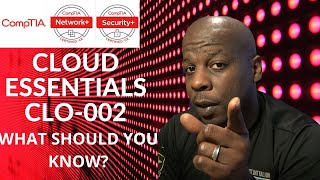 Famous COMPTIA CERTIFICATION | Cloud Essentials | CLO-002 | What is Cloud Computing? Wealth