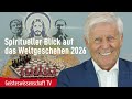 Spiritueller Blick Auf Das Weltgeschehen 2026