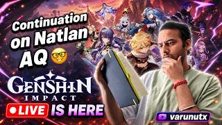 [Vertical]🔴 Natlan Archon Quest Continues 🤓 | Genshin Impact LIVE | Story + Primogems