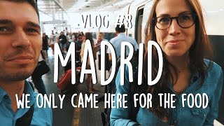 WE CAME TO MADRID FOR THE FOOD - MERCADO SAN MIGUEL AND FOOD TOUR WTITH URBAN ADVENTURES | VLOG 8