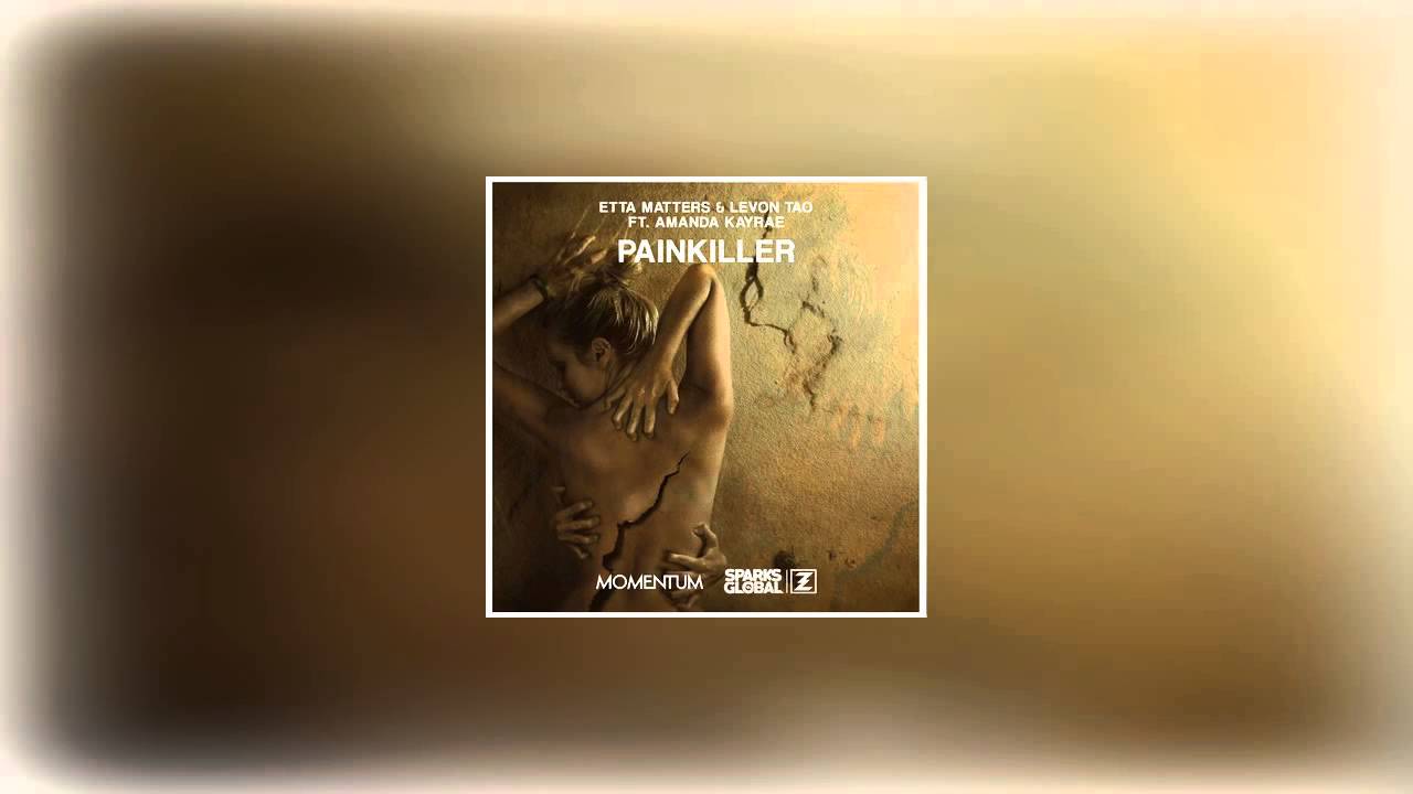 Etta Matters & Levon Tao - Painkiller Ft. Amanda Kayrae ( Hiutaky Remix )