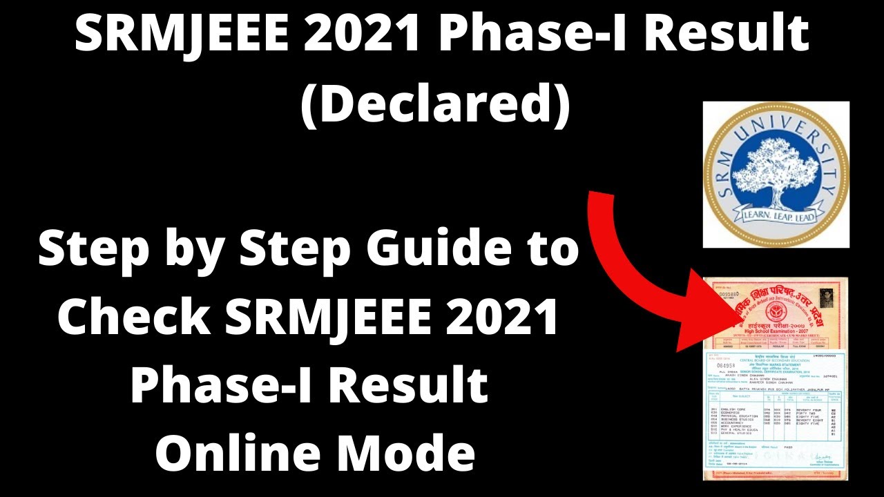 SRMJEEE 2021 Phase-I Result (Declared) - How to Check SRMJEEE 2021 Phase-I Result Online