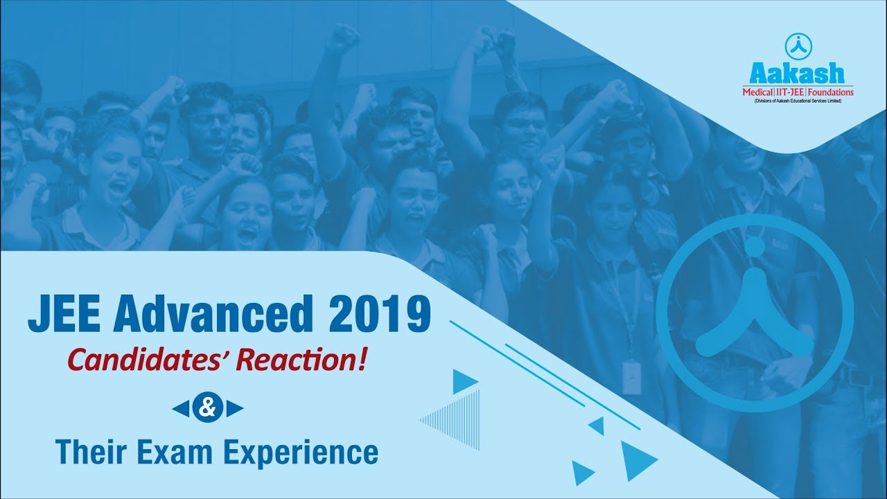 Students Reaction Post JEE Advanced (Paper-2) 2019 Exam