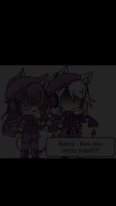 Ratna : Rev Aku minta maaf!!! Rev : Tuan hanya milik ku bukan orang lain ( cuek ) || Rev x Ratna ||