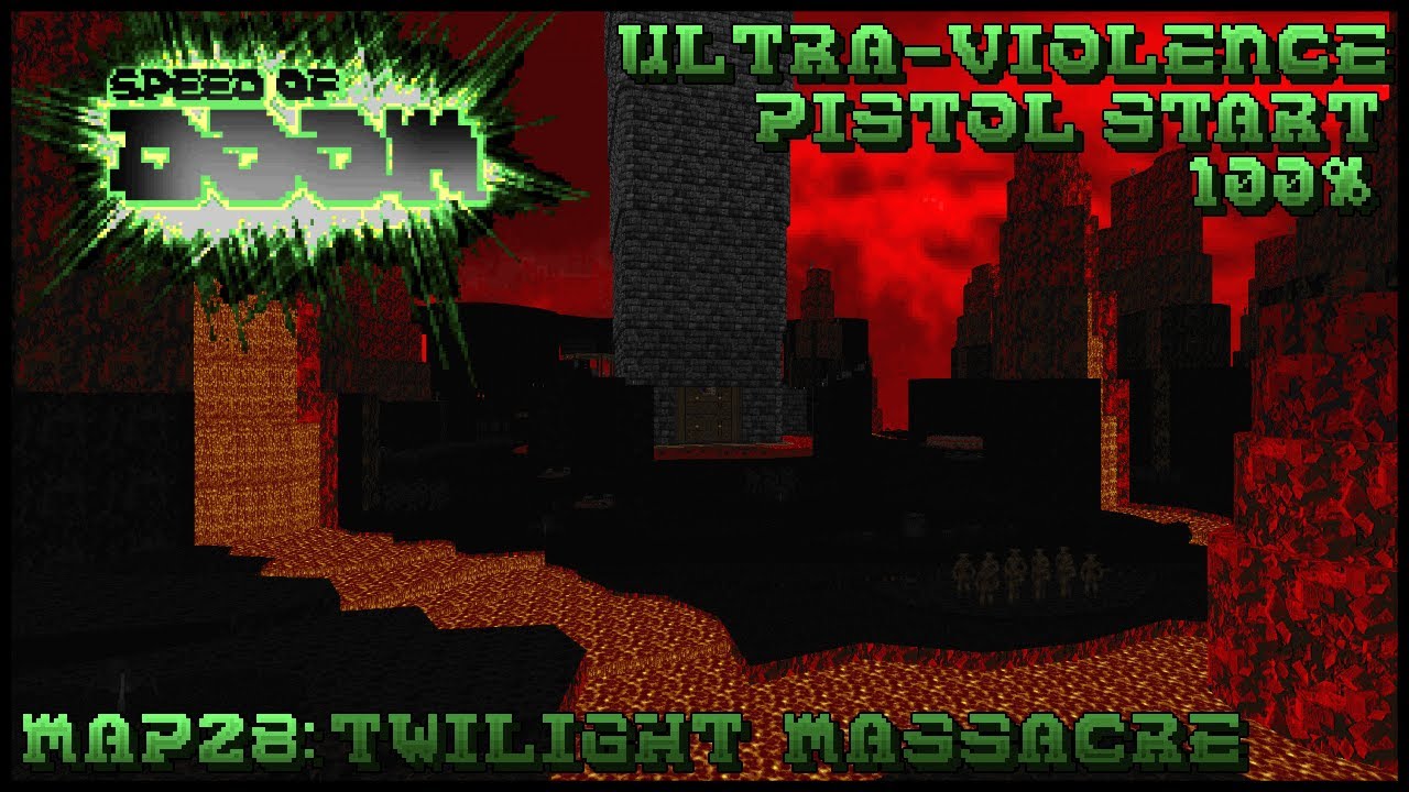 Speed of Doom - Map 28: Twilight Massacre (Ultra-Violence 100% - Blind)