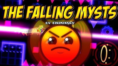 Geometry Dash [2.0] - The Falling Mysts - by Finiminsky (Level Request #226)