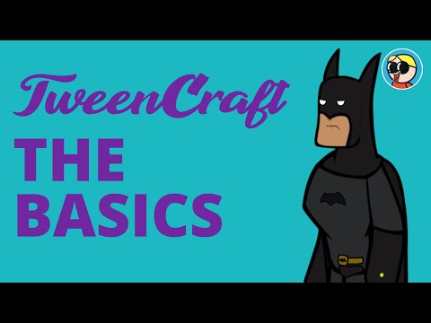 TweenCraft : The Basics