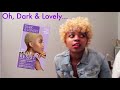 2020 Dark & Lovely Luminous Blonde | Back to Box Dye