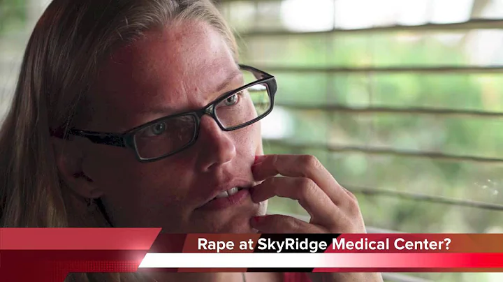 Rape at SkyRidge Medical Center ER? - Stacey Cordell