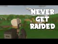 HOW TO NOT GET RAIDED (Unturned Tips)