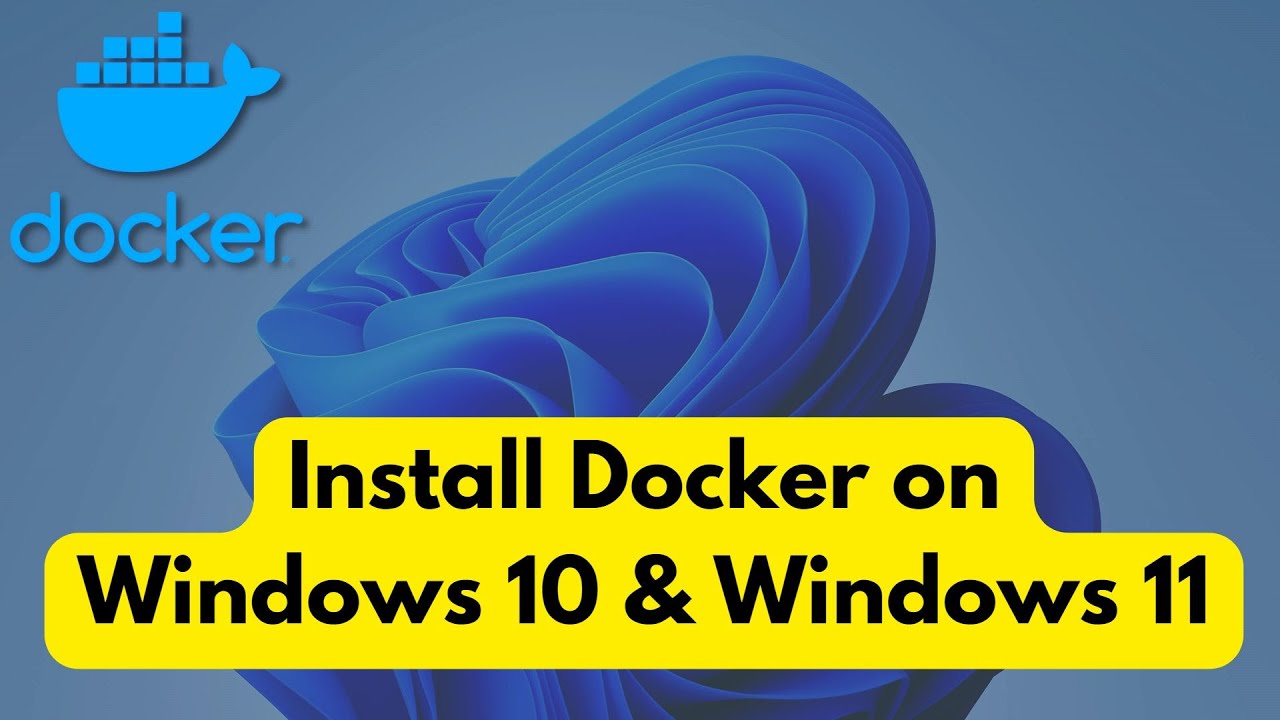 Install Docker on Windows 10 & Windows 11