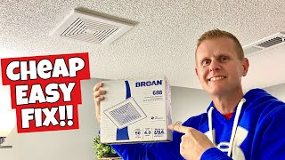 Cheap & Easy Bathroom Exhaust Fan Fix! Broan 688