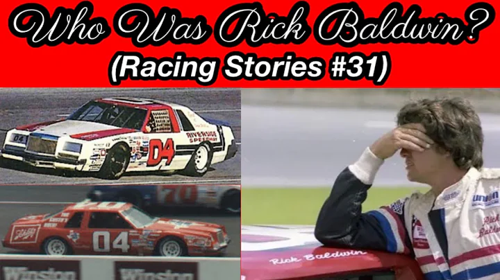 Who Was Rick Baldwin? (Racing Stories #31)