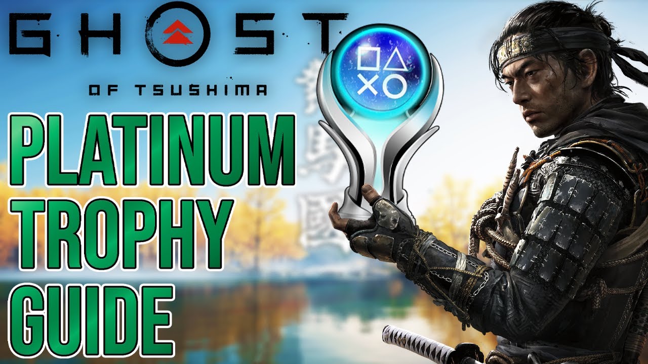 Spoiler Free Trophy Guide and Platinum Roadmap for Ghost of Tsushima (Full  Steps to Platinum) PS4 