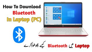 How to download bluetooth in hp laptop ...