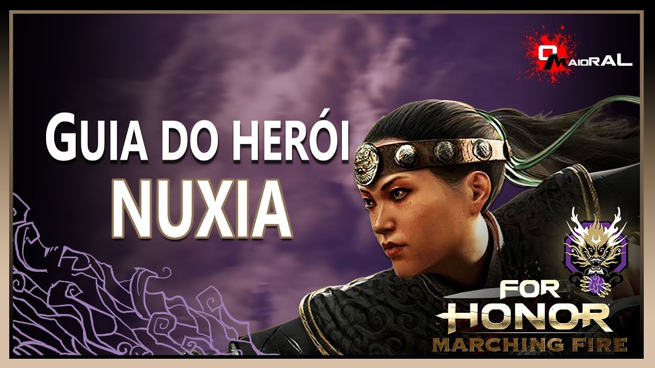 FOR HONOR Nuxia Guia do Herói YouTube
