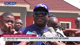 ITF Commences Nationwide Certification Examination For Artisans