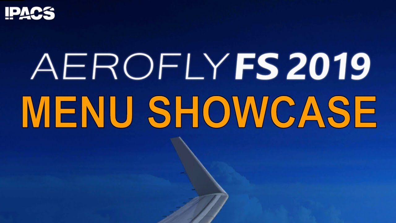 Aerofly FS 2019 | New Ultra Realistic Flight Simulator Complete Menu Walkthrough!