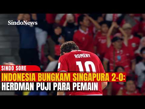 INDONESIA TAKLUKKAN SINGAPURA 2-0! Herdman Puji Performa Maksimal Skuad Garuda | Sindo Prime | 26/09