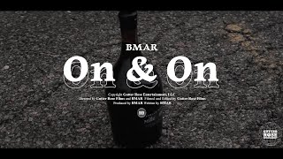 Bmar - On & On Official Video Dir. By