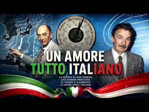 CHE TEMPO FA' - L 'AMORE PER IL CIELO, OMAGGIO E ONORE A 2 GRANDI DELLA METEREOLOGIA