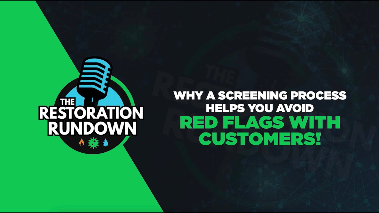 Why a screening process helps you avoid red flags with customers
