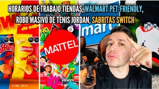 Horarios Tiendas de Abarrotes. Walmart Pet Friendly. Sabritas Switch donde comprar Robo Tenis Jordan by Jorge - Desarrollo de Negocios 246 views 8 months ago 24 minutes