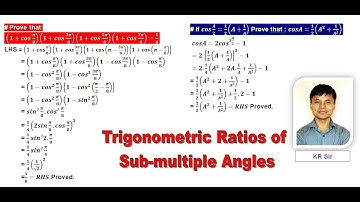Trigonometry || Trigonometric Ratios of Sub multiple Angles ||