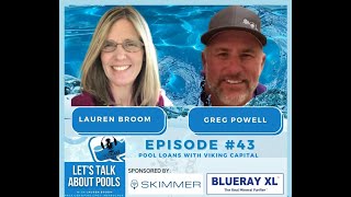 Episode 43: Pool Loans with Viking Capital