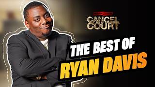 Ryan Davis' Best Cancel Court Moments 😂🔥