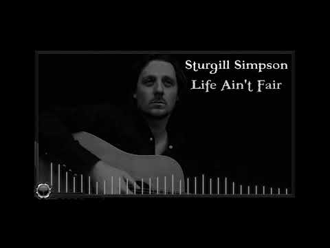 Sturgill Simpson: Life Ain't Fair