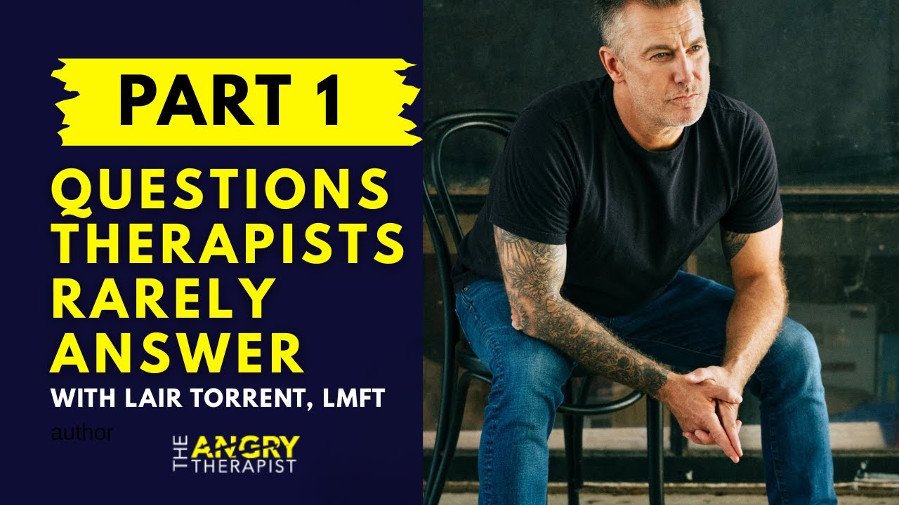21 вопрос, которые вы должны задать своему терапевту с помощью Lair Torrent - ЧАСТЬ 1